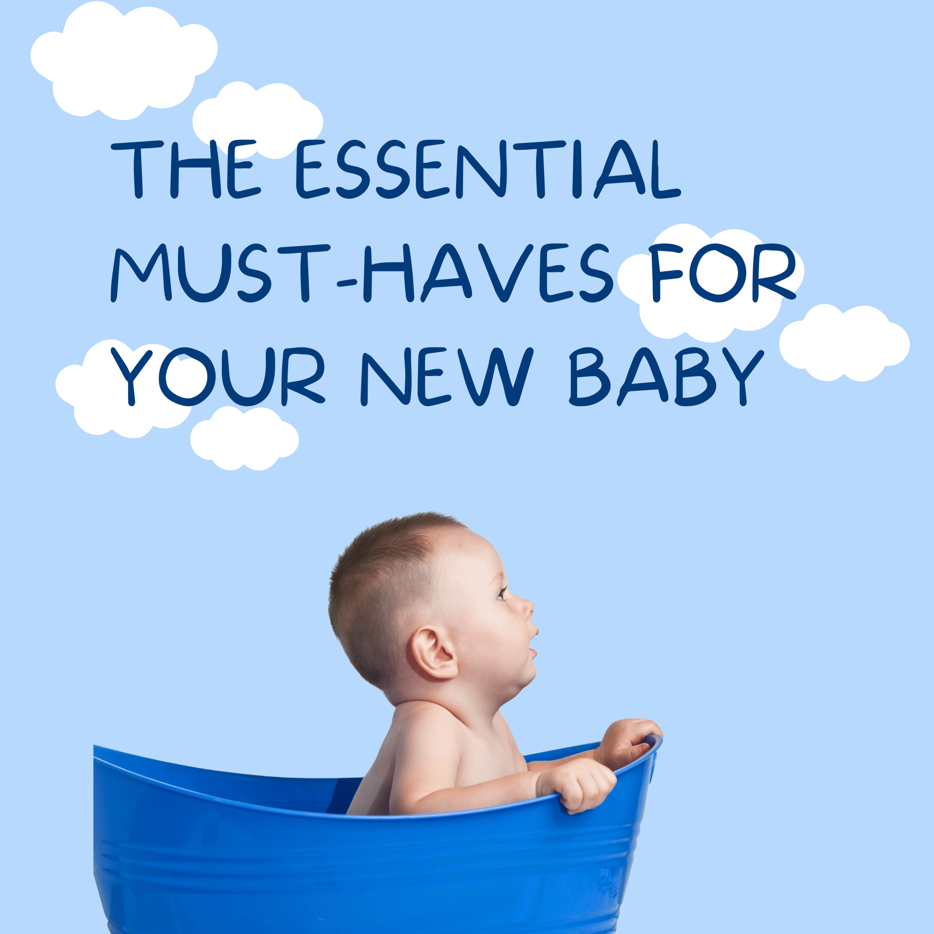 The Essential Must-Haves For Your New Baby